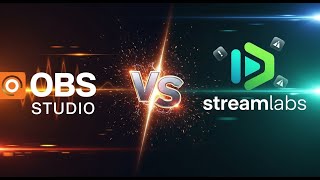 OBS Studio vs Streamlabs: Live Stream Showdown