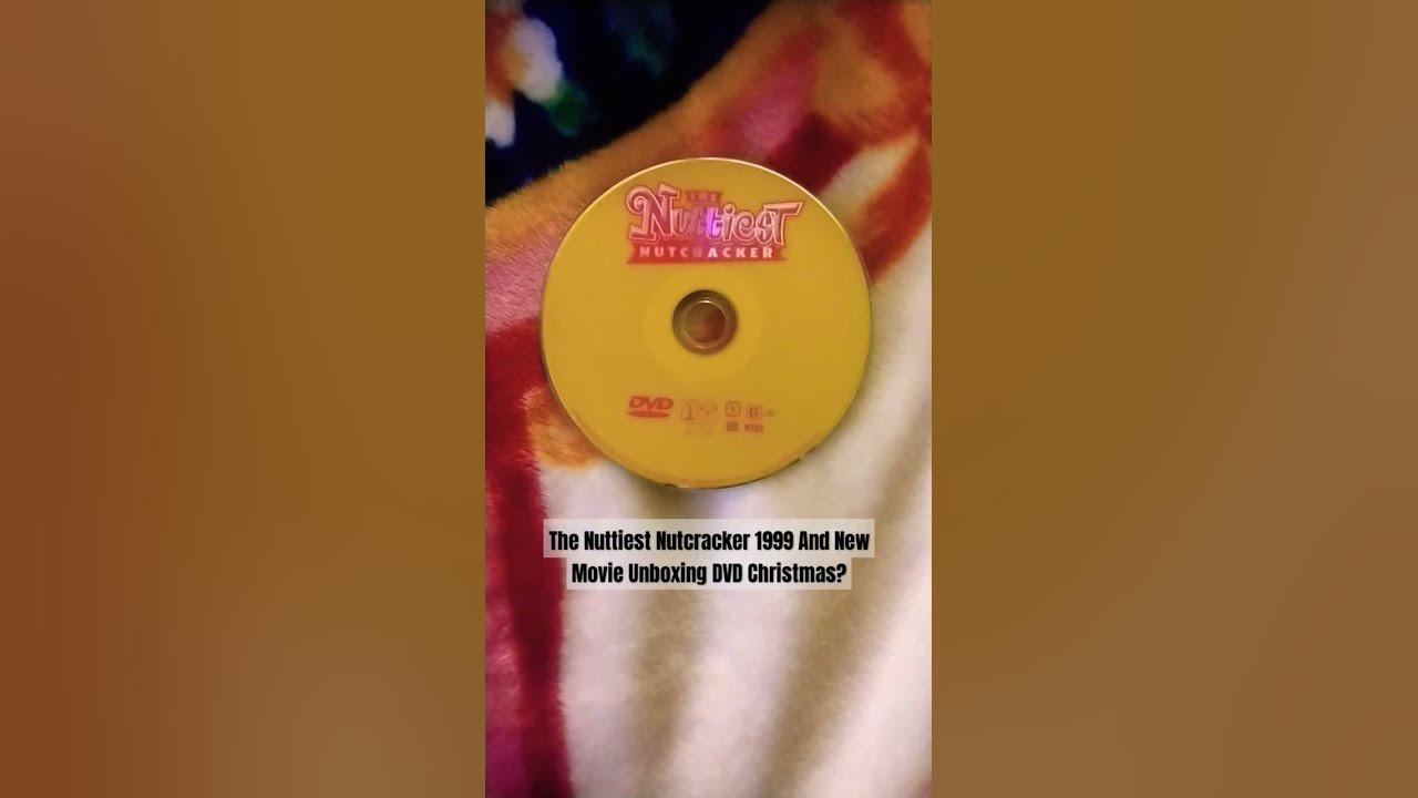The Nuttiest Nutcracker Christmas 1999 And New Movie Unboxing DVD? 💿🎄🌟🥜