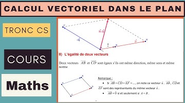 Cours Calcul vectoriel dans le plan: Maths-Tronc commun science الجذع المشترك العلمي- شرح مبسط