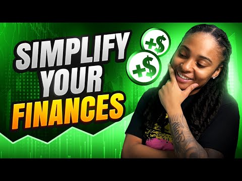 How To Simplify Your Finances