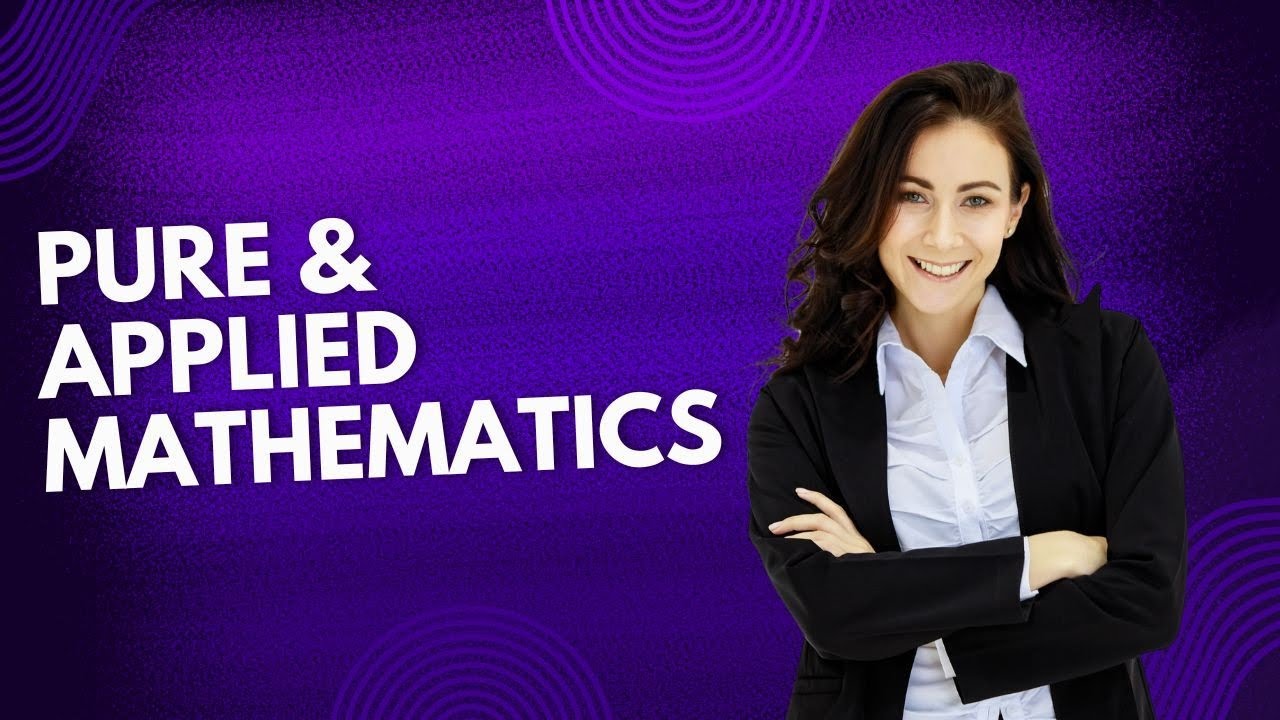 Difference between pure and applied mathematics. - YouTube