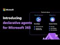 Introducing Declarative agents