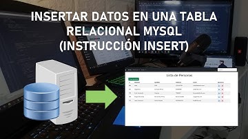 Insertar Datos en Tabla Relacional MySQL (Instrucción INSERT) - Clase 5
