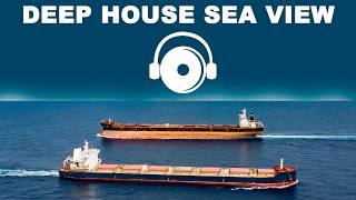 Deep House Mix 2026 🌊 9 Hours of Ocean & Cargo Ship Drone Views | Chill Music screenshot 3