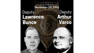 In Memory of Deputy Arthur Varco and Deputy Lawrence Bunce
