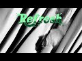 Refresh (2009) - Mammoth Segment