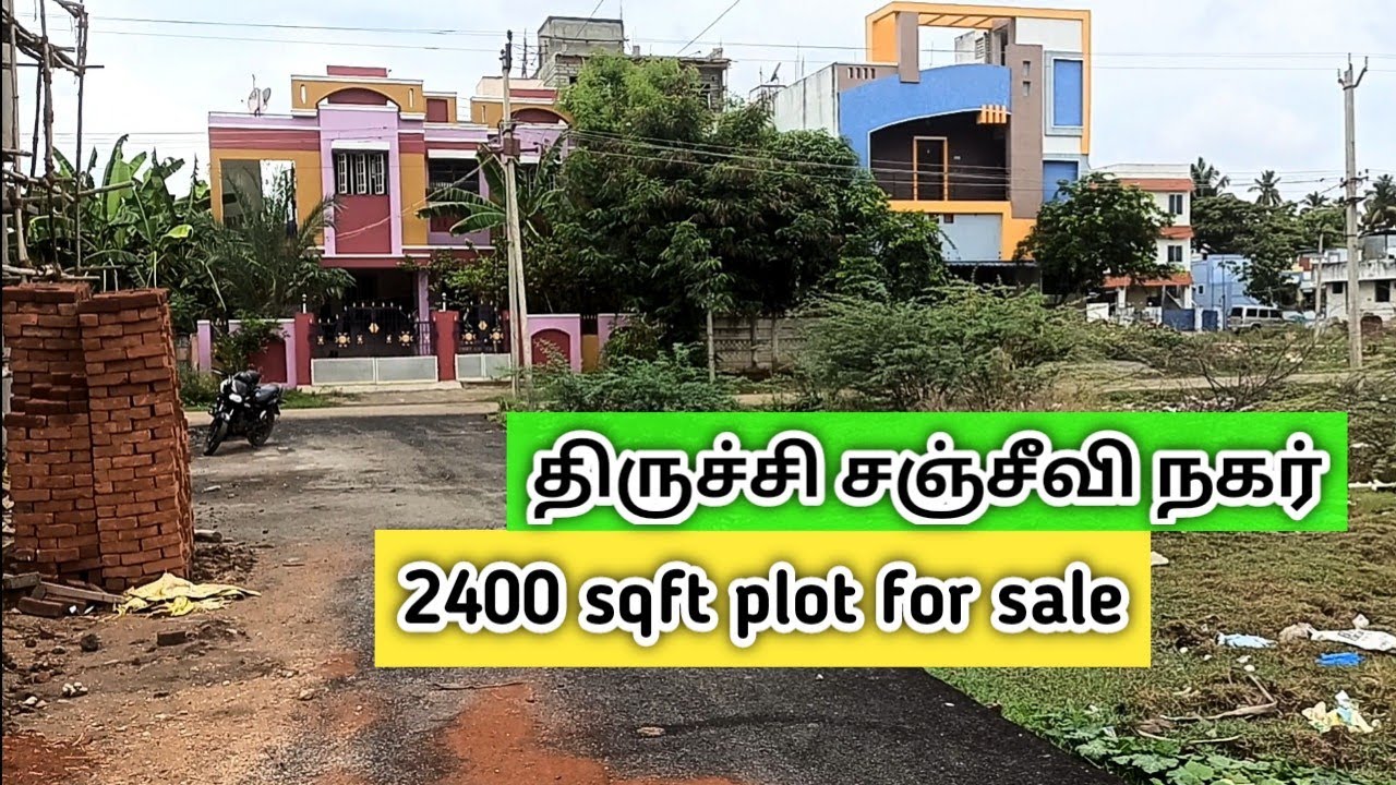 Trichy Sanjeevi nagar 2400 sqft plot for sale 