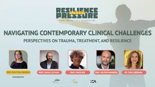 Navigating Contemporary Clinical Challenges: Prospective on trauma, treatment and resilience | Panel