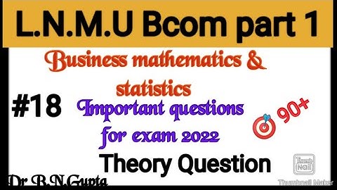 B.com part 1 business mathematics important Theory Question for exam#lecture 18.