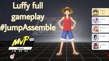 Jump Assemble. Monkey D. Luffy Full Gameplay