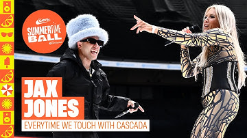 Jax Jones - Everytime We Touch with Cascada (Live at Capital