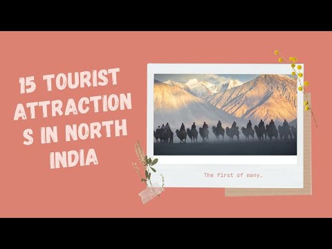 Video: 15 nejlepších turistických míst k návštěvě v severní Indii
