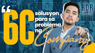 #rdrunitytalks | '6C' Solusyon Para Sa Problema Ng Company