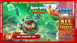 HOW TO GET 3 Stars for ALL LEVELS ANGRY BIRDS FRIENDS TOURNAMENT 1385 without POWER ( NO POWER-UP )