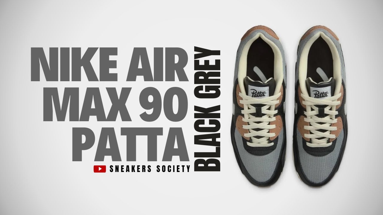 BLACK PARTICLE GREY 2025 Patta x Nike Air Max 90 | DETAILED LOOK + PRICE