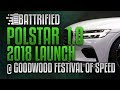Download Polstar 1.0 Launch - Goodwood Festival Of Speed 2018 Polstar 1.0 Launch - Goodwood Festival Of Speed 2018