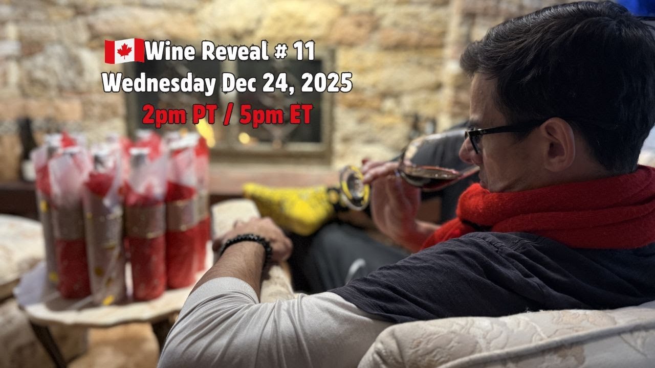 Canadian Wine Reveal #11!