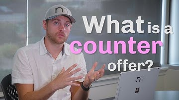 Questions Every Home Buyer Should Ask: What Is A Counter Offer?