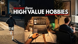 The Only 3 Hobbies You Need to Transform Your Life