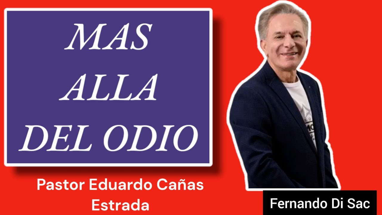 Libro Mas Alla Del Odio Pastor Eduardo Cañas Pdf