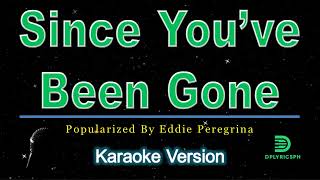 Eddie Peregrina  Since Youve Been Gone karaoke Version