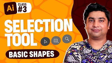 Adobe Illustrator Course 2022 - Selection Tool - Class 3