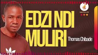 Thomas Chibade - Edzi Ndi Muliri