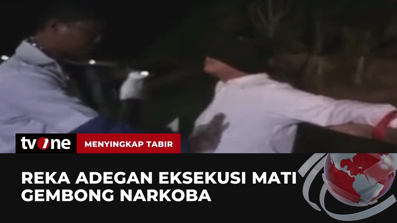 Inilah Reka Adekan Eksekusi Mati Gembong Narkoba Menuju Regu Tembak } Menyingkap Tabir tvOne