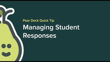 05  Managing Student Responses (Pear Deck for Microsoft)