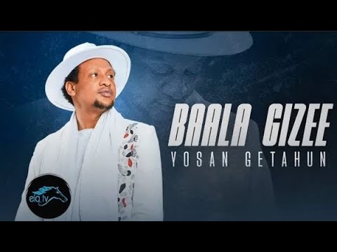 Ela TV Yosan Getahun New Ethiopian Oromoo music 2023Official music video