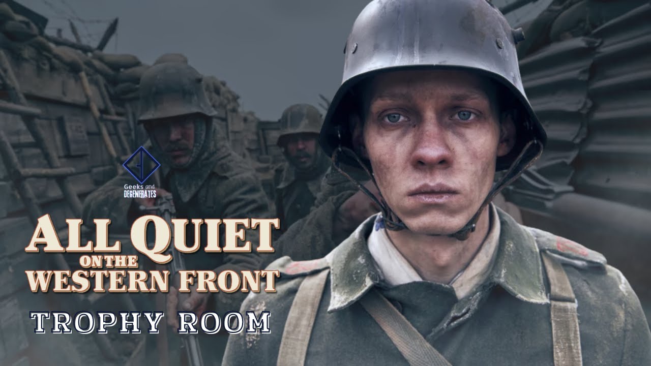 Trophy Room Episode Seventy Eight All Quiet on the Western Front YouTube