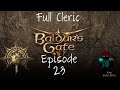 BG3 Full Cleric Party: Episode 23.