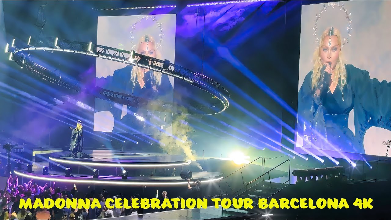 MADONNA CELEBRATION TOUR BARCELONA 4K FULL - YouTube