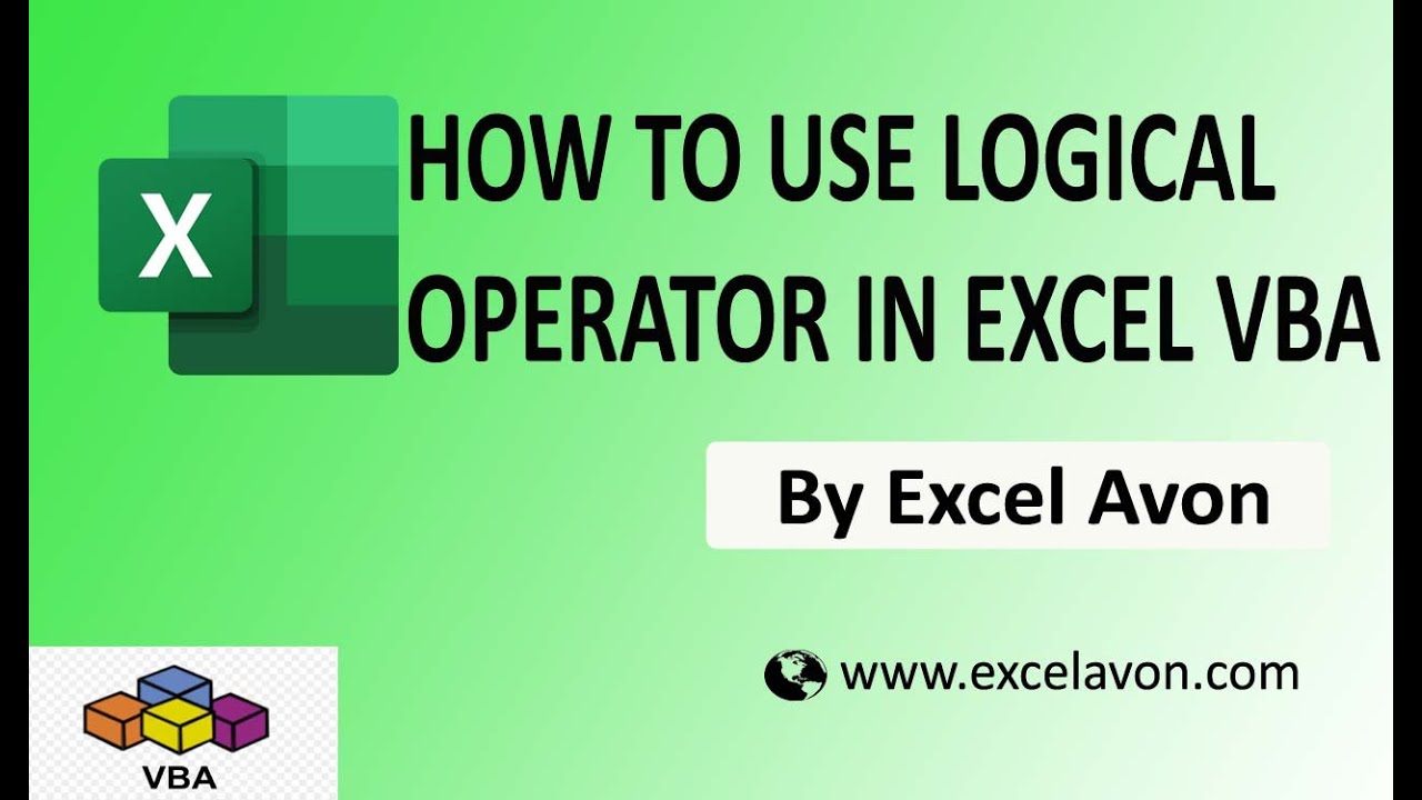 How to use Logical Operator in Excel VBA - Excel Avon - YouTube