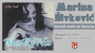 Marina Zivkovic - Nemas srece sa zenama - (Official Audio 2000)