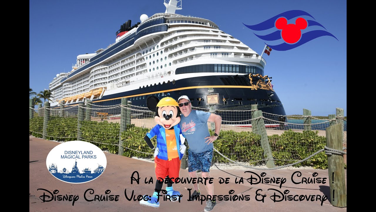A la découverte de la Disney Cruise ! Disney Cruise Vlog: First Impressions & Discovery !