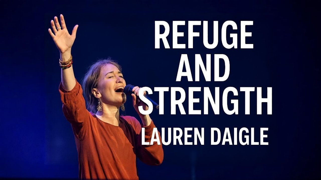 LAUREN DAIGLE-Style REFUGE AND STRENGTH | Anointed Gospel Worship Performance