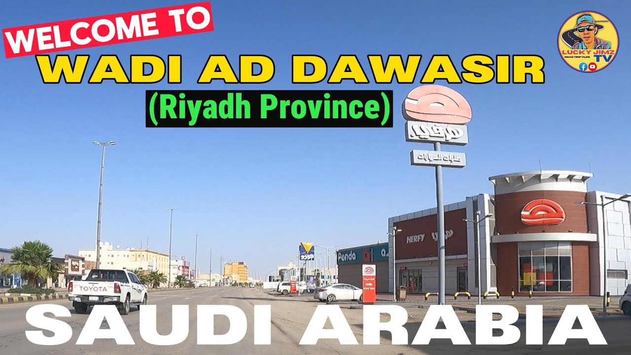 WELCOME TO WADI AD DAWASIR | RIYADH PROVINCE(SAUDI ARABIA)