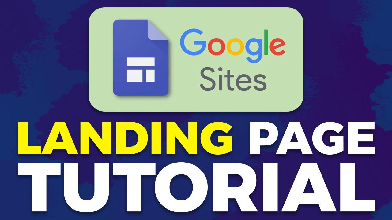 Google Sites Landing Page Tutorial (2024) - YouTube