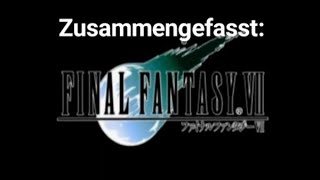 Final Fantasy VII Zusammenfassung [1997]