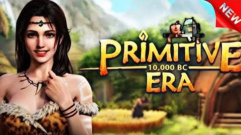 Primitive Era: 10000 BC Live New  Game ( Android & Ios) #1
