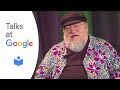 A Dance with Dragons | George R.R. Martin | Talks at Google