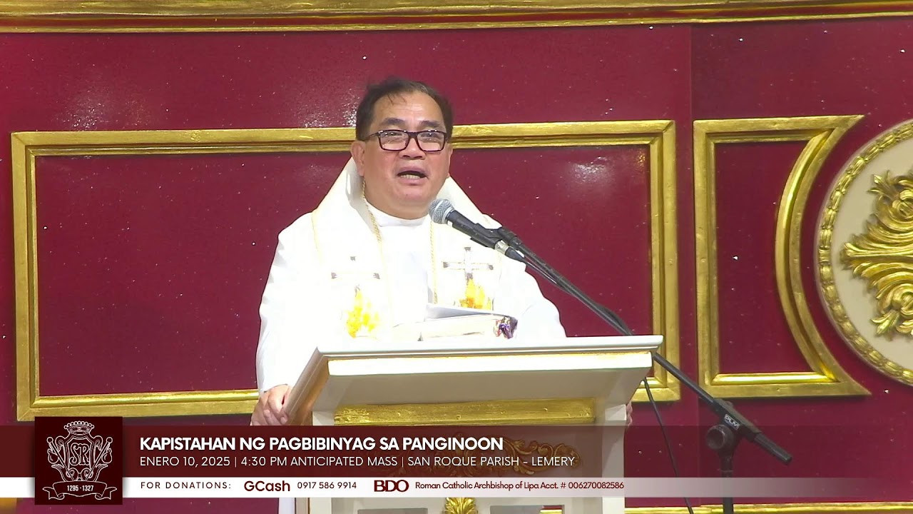 Enero 10, 2026 | 4:30 PM Anticipated Mass Kapistahan ng Pagbibinyag sa Panginoon