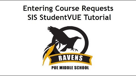 Entering Course Requests Into SIS StudentVUE