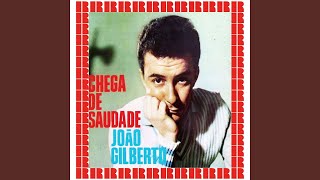 Video voorbeeld van "João Gilberto - Chega de Saudade"