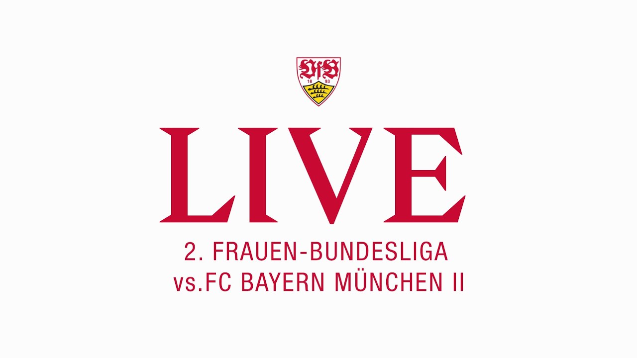 RE-LIVE: FC Bayern München II - VfB Frauen