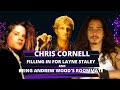 Chris Cornell on Filling In For Layne Staley and Living With Andrew Wood