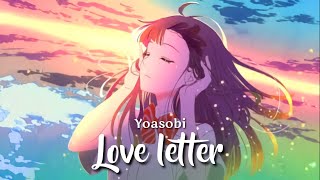Video thumbnail of "YOASOBI   ラブレター (Love Letter) Lyrics video"