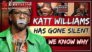 Katt Williams All of a Sudden Went Silent - ((( 2 STRONG )))