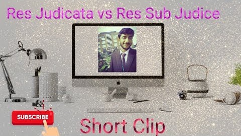 What is difference between Res Judicata and Res Sub Judice| Section 10 and 11 CPC| Hindi